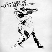 Laura Marling: A Creature I Don't Know
