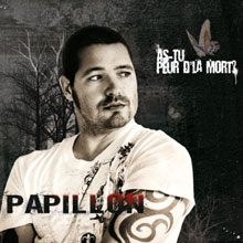 Papillon: As-tu peur de la mort?
