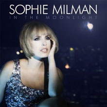 Sophie Milman: In the Moonlight