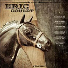 Éric Goulet: Volume 1