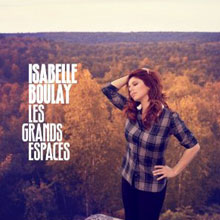 Isabelle Boulay: Les grands espaces