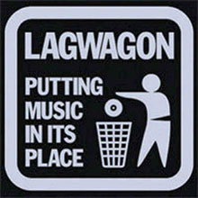 Lagwagon: Putting Music in Its Place