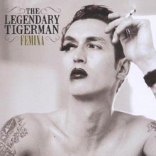 The Legendary Tiger Man: Femina