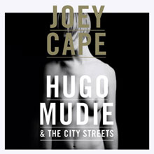 Joey Cape / Hugo Mudie & The City Streets: Joey Cape / Hugo Mudie & The City Streets