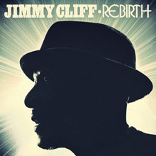 Jimmy Cliff: Rebirth