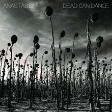 Dead Can Dance: Anastasis
