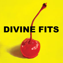 Divine Fits: A Thing Called Divine Fits