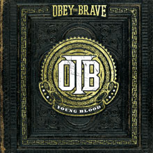 Obey the Brave: Young Blood