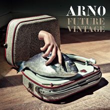 Arno: Future Vintage