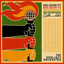 The Souljazz Orchestra: Solidarity