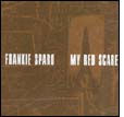 Frankie Sparo: My Red Scare