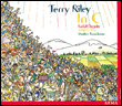 Raôul Duguay/Walter Boudreau/SMCQ: Terry Riley: In C