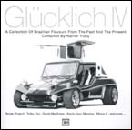 Glücklich IV: Artistes variés, compilé par Rainer Truby