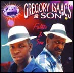 Gregory Isaacs & Son: Father and Son