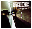 Bombshell Rocks: Cityrats & Alleycats