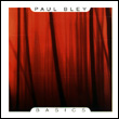 Paul Bley: Basics