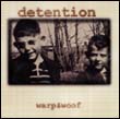 Detention: Warp and Woof