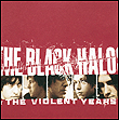 The Black Halos: The Violent Years