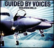 Guided by Voices: Isolation Drills