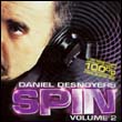 Daniel Desnoyers: Spin Vol. 2