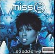 Missy Elliott: Miss e… So Addictive