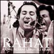 Rahat Nusrat Fateh Ali Kahn: Rahat